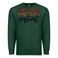 Sports Green loud and proud wrestling mom Premium Sweatshirt - LillyAllenDesigns