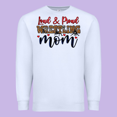 Loud And Proud Wrestling Mom Premium Sweatshirt Designed By Lillyallendesigns