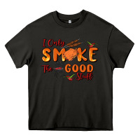 Asphalt i only smoke the good stuff Heavy Core Tee - MaliasSmallBusiness