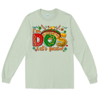 Matcha I'm dos let's Fiesta Long Sleeve Tee - NancyCooperArtShop