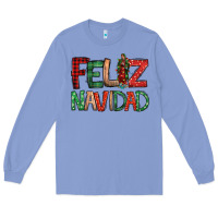 Feliz Navidad Our Lady Of Guadalupe Christmas Long Sleeve Tee | Teevron