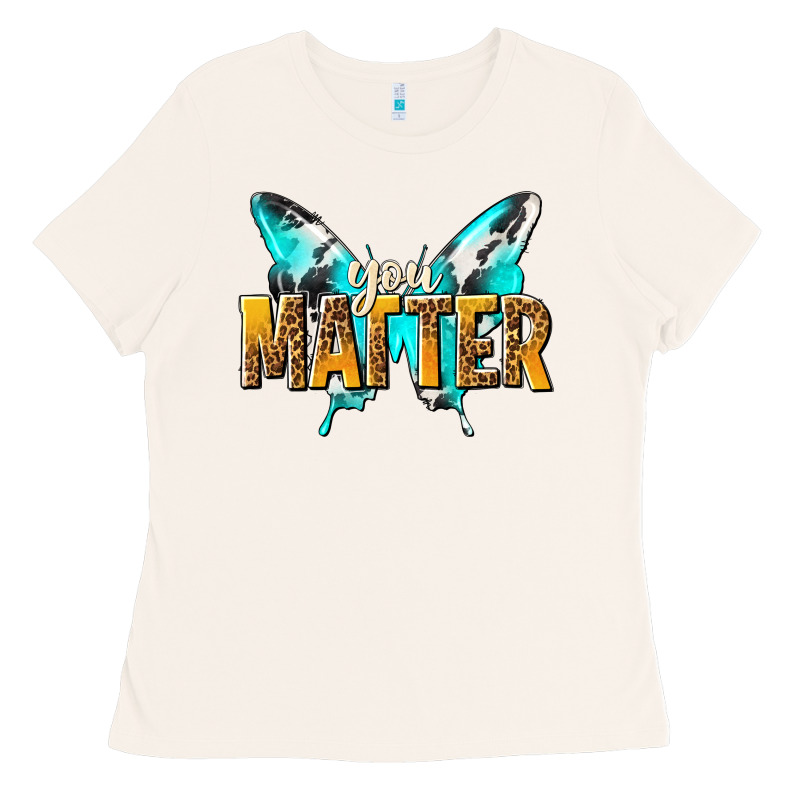 You Matter Ladies Tee by NancyCooperArtShop | Teevron