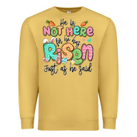 Antique Gold easter he is not here for he has risen just as he Premium Sweatshirt - LillyAllenDesigns