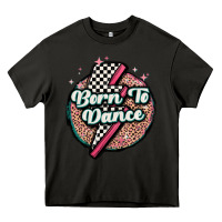 Asphalt born to dance Heavy Core Tee - MaliasSmallBusiness