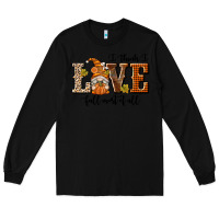 Black I Think I Love Fall Most of All Long Sleeve Tee - texasbilliewilder