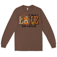 Chestnut I Think I Love Fall Most of All Long Sleeve Tee - texasbilliewilder