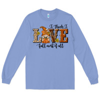 Colony Blue I Think I Love Fall Most of All Long Sleeve Tee - texasbilliewilder
