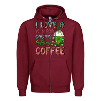 Burgundy I Love A Cute Little Cactus Holding Coffee Zipper Hoodie - FaDigitalArtStudio