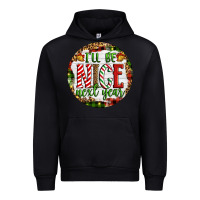 Black Christmas i'll be nice next year Urban Hoodie - Artiststas