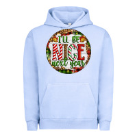 Pigment Grape Ice Christmas i'll be nice next year Urban Hoodie - Artiststas