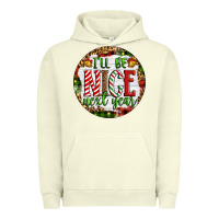 Pigment Pistachio Christmas i'll be nice next year Urban Hoodie - Artiststas