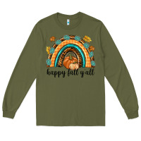 Army Green Happy Fall Y'all Long Sleeve Tee - texasbilliewilder