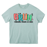Arona bruh formerly known as mom Heavy Core Tee - MaliasSmallBusiness