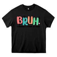 Black bruh formerly known as mom Heavy Core Tee - MaliasSmallBusiness