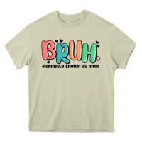Mossy bruh formerly known as mom Heavy Core Tee - MaliasSmallBusiness