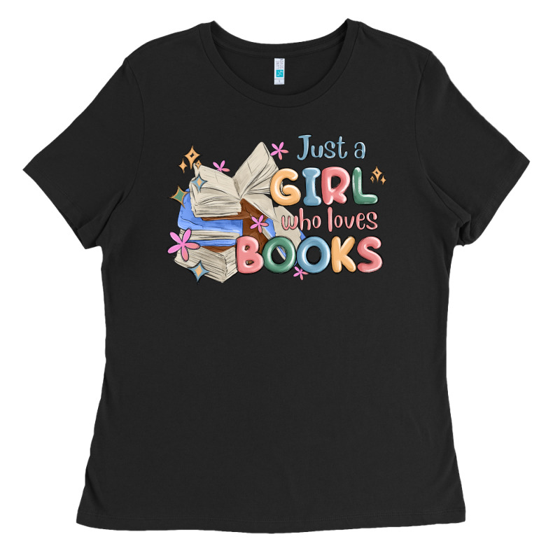 Just A Girl Who Loves Books Ladies Tee by MaliasSmallBusiness | Teevron