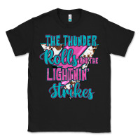 The Thunder Rolls And The Lıghtnıng Strikes Classic Tee | Teevron