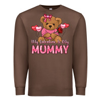 Chestnut my valentine is my mummy Premium Sweatshirt - LillyAllenDesigns