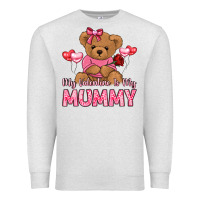 Oatmeal Heather my valentine is my mummy Premium Sweatshirt - LillyAllenDesigns