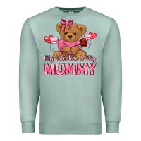 Seafoam my valentine is my mummy Premium Sweatshirt - LillyAllenDesigns