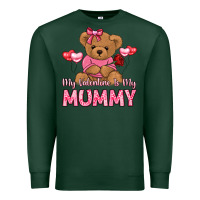 Sports Green my valentine is my mummy Premium Sweatshirt - LillyAllenDesigns