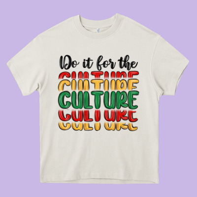 Do It For The Culture Heavy Core Tee Designed By Maliassmallbusiness
