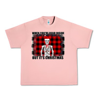 Salmon When You re Dead Inside But It Christmas Skeleton Urban Heavy Tee - Bettercallsaul