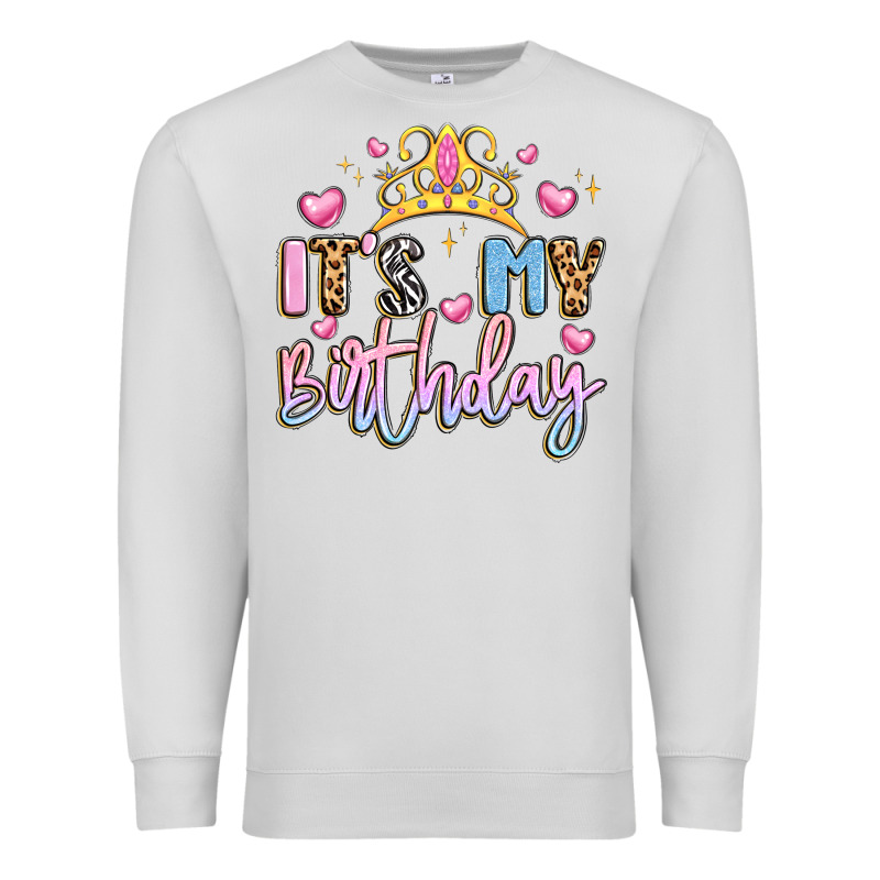 Its My Birthday La Premium Sweatshirt by LillyAllenDesigns | Teevron
