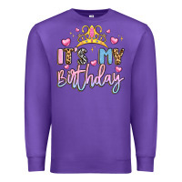 Purple its my birthday la Premium Sweatshirt - LillyAllenDesigns