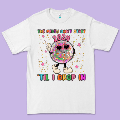 The Party Don T Start Til I Drop In Premium Tee Designed By Maliassmallbusiness