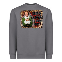 Storm omg santa i know him elf Heavyweight Sweatshirt - CowGirlArtShop
