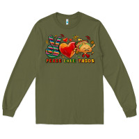 Army Green Peace love tacos Long Sleeve Tee - NancyCooperArtShop