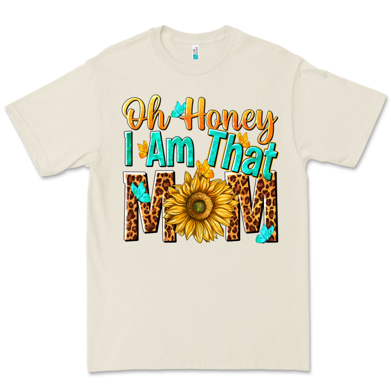 Oh Honey I Am That Mom Premium Tee by NancyCooperArtShop | Teevron