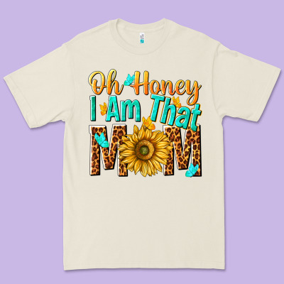 Oh Honey I Am That Mom Premium Tee Designed By Nancycooperartshop