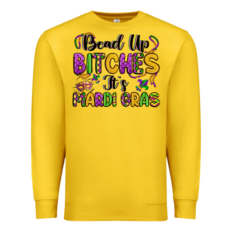 Bead Up Bitches It S Mardi Gras Premium Sweatshirt by LillyAllenDesigns | Teevron