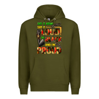 Army Green Say it now! say it loud! i'm black and i'm proud Premium Hoodie - FaDigitalArtStudio