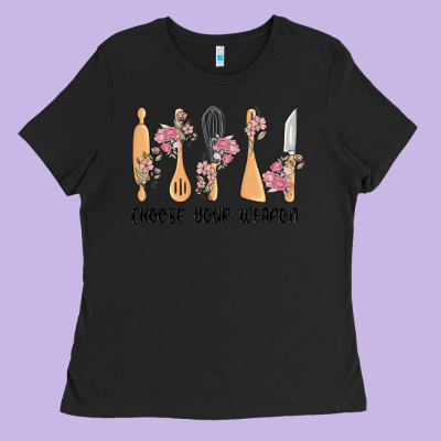 Choose Your Weapon Ladies Tee Designed By Maliassmallbusiness