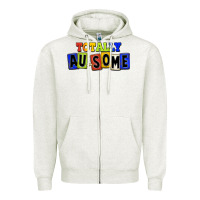Oatmeal Heather Totally au-some Zipper Hoodie - FaDigitalArtStudio