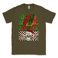 Army Green dead inside but jolly af Classic Tee - BarkalooDesign