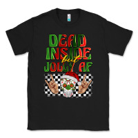 Black dead inside but jolly af Classic Tee - BarkalooDesign