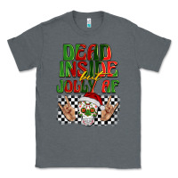Dead Inside But Jolly Af Classic Tee | Teevron