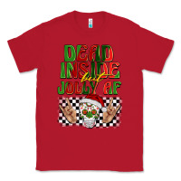 Red dead inside but jolly af Classic Tee - BarkalooDesign