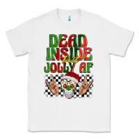 White dead inside but jolly af Classic Tee - BarkalooDesign