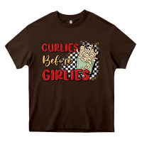 Chocolate Brown curlies before girlies Heavy Core Tee - MaliasSmallBusiness