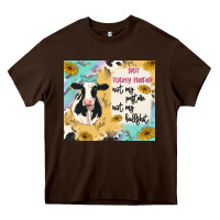 Chocolate Brown not today heifer Heavy Core Tee - MaliasSmallBusiness