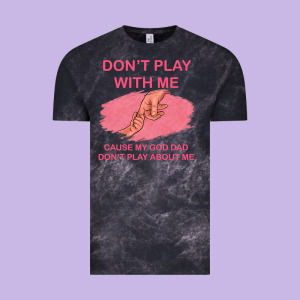 Don't Play With Me Cause My Dad Don't Play About Me Vintage Tee Designed By Bettercallsaul