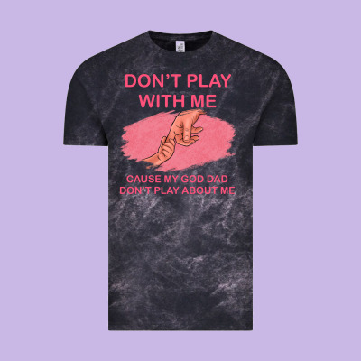 Don't Play With Me Cause My Dad Don't Play About Me Vintage Tee Designed By Bettercallsaul