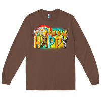 Chestnut Choose happy Long Sleeve Tee - NancyCooperArtShop