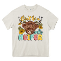 Cream dont be a salty heifer Heavy Core Tee - MaliasSmallBusiness