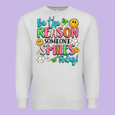 Be The Reason Someone Smiles Today Premium Sweatshirt Designed By Lillyallendesigns